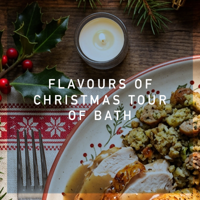 Flavours of Christmas Tour of Bath